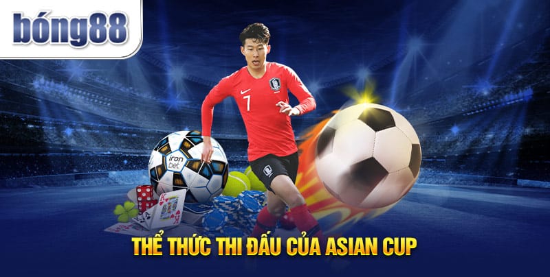 Thể thức thi đấu của Asian Cup 